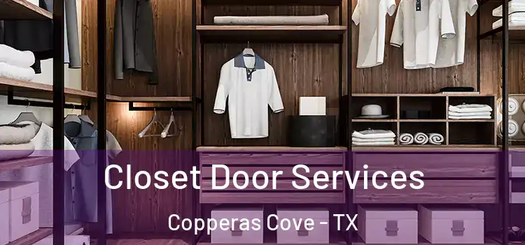 Closet Door Services Copperas Cove - TX