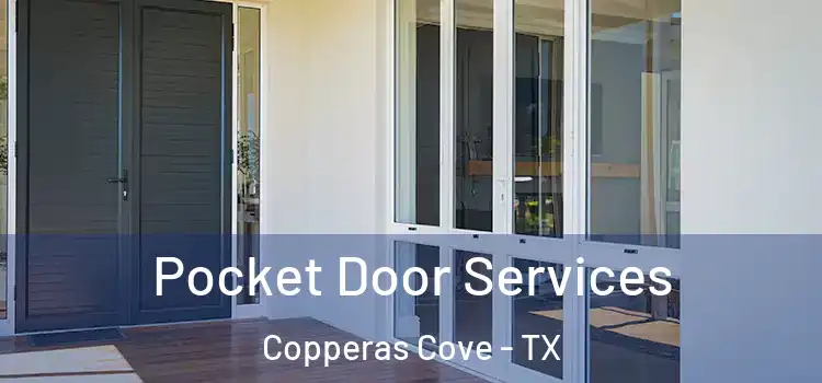 Pocket Door Services Copperas Cove - TX