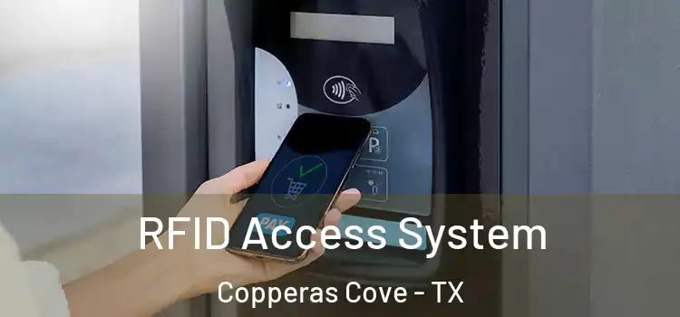 RFID Access System Copperas Cove - TX
